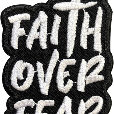 faith over fear embroidery patches