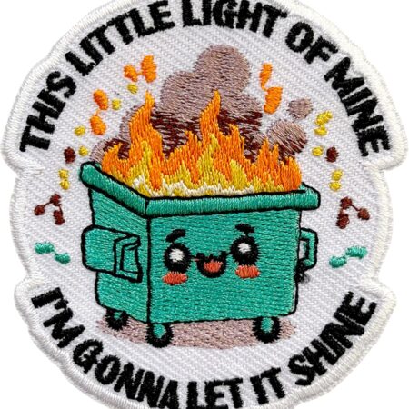 this little light of mine embroidery patches for clothes backpacks hats jeans bags, dumpster fire size 3" iron on patch or sew on patches, applique embroidery patches, gift for boys girls